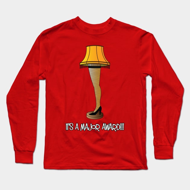 It's a MAJOR AWARD!!! Long Sleeve T-Shirt by OrneryDevilDesign